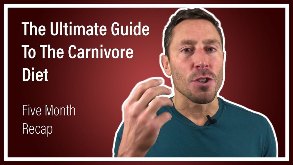 The Ultimate Guide To The Carnivore Diet (Doctor Recaps Five-month Experience)